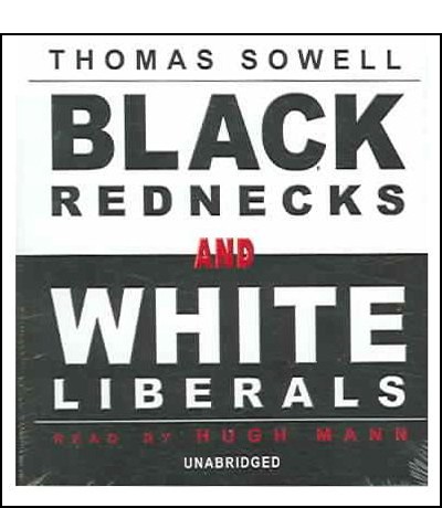 Black Rednecks & White Liberals book